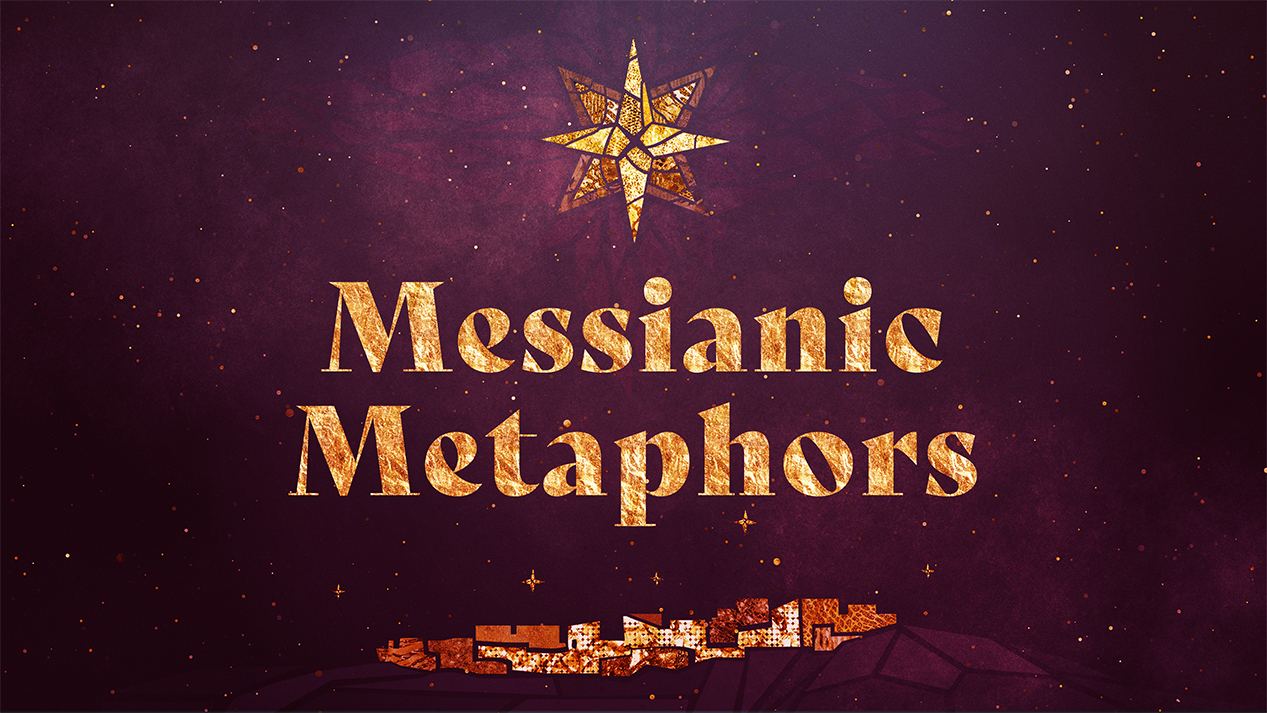 Messianic Metaphors 16x9