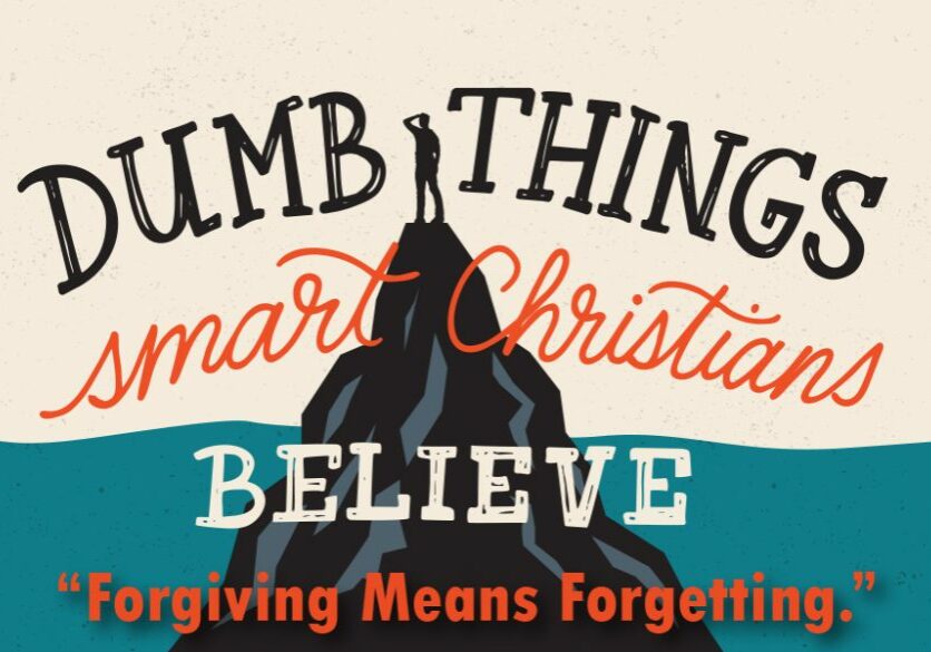 Dumb Things Smart Christians Believe - Message Slide 02