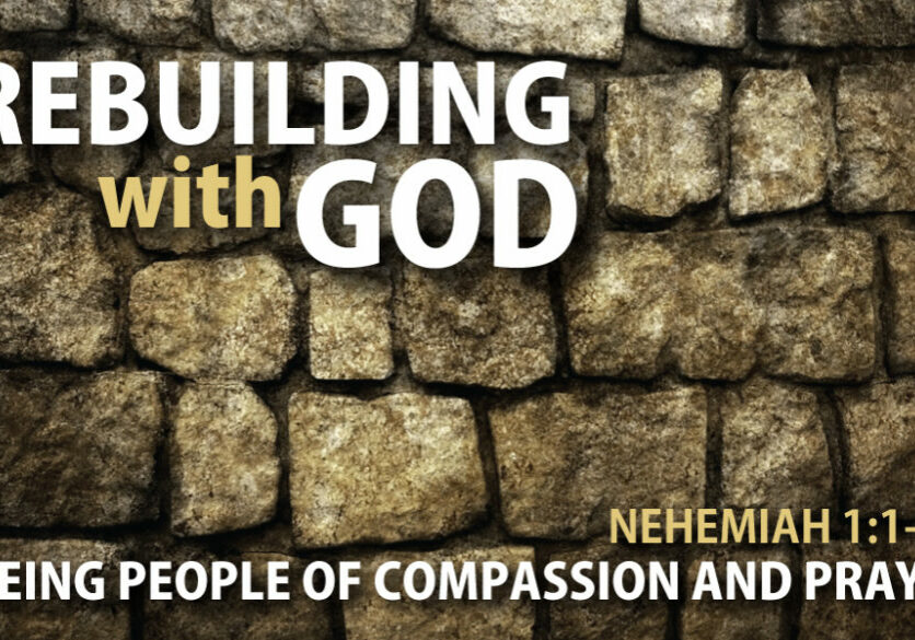 Rebuilding with God - Nehemiah - Message Slide - 1