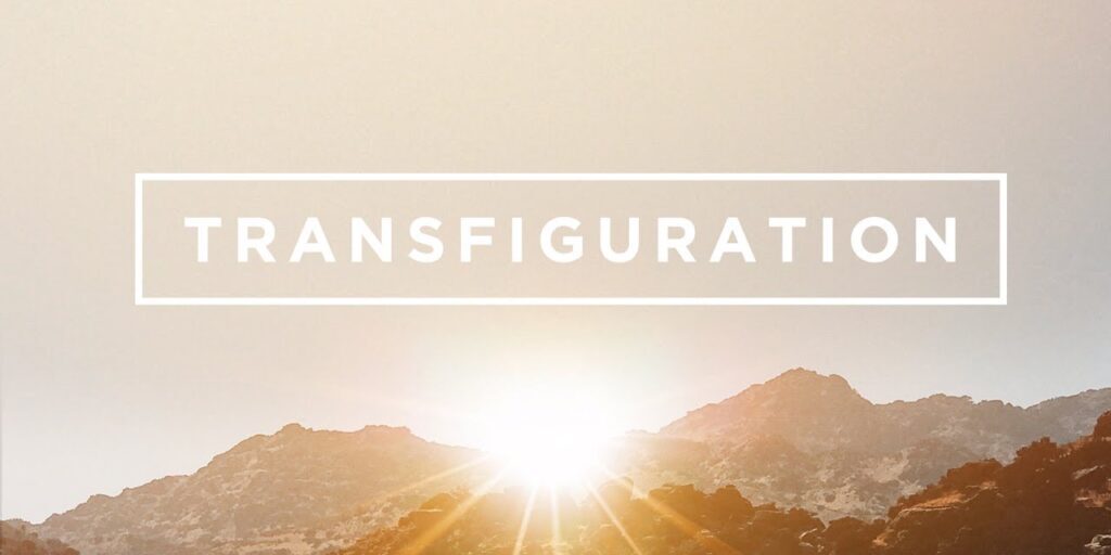 Transfiguration