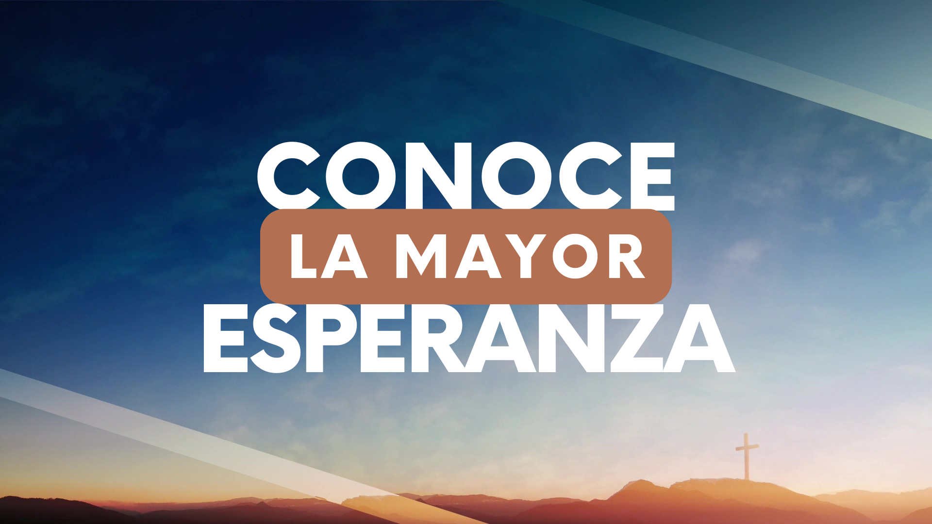 Conoce-la-mayor-esperanza Conoce-la-mayor-esperanza