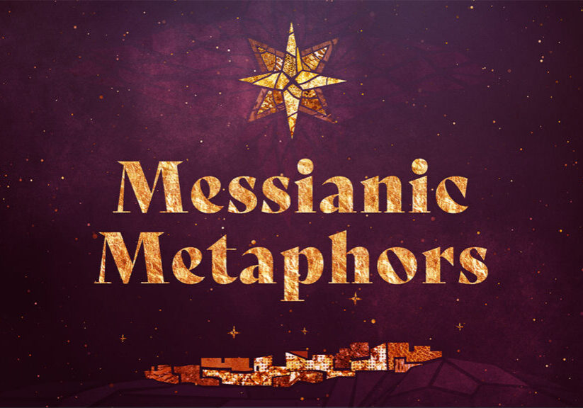 Messianic Metaphors 16x9