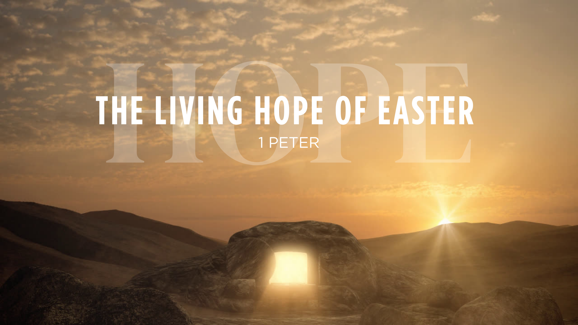 The Living Hope of Easter